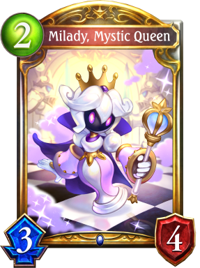 Milady, Mystic Queen
