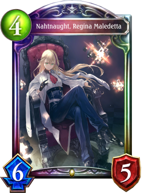 Nahtnaught, Regina Maledetta